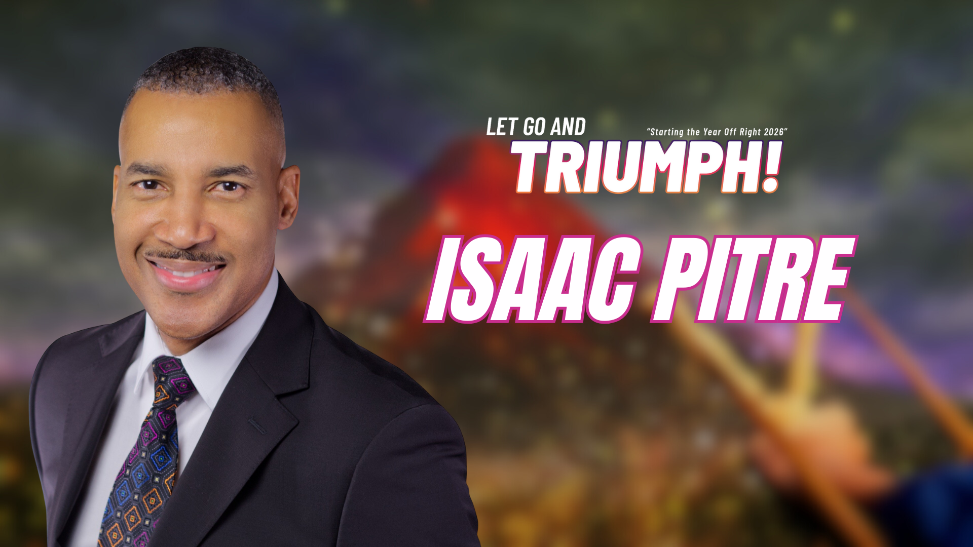 SYOR 2026 Let Go and Triumph with Isaac Pitre (01/03/26) 7pm