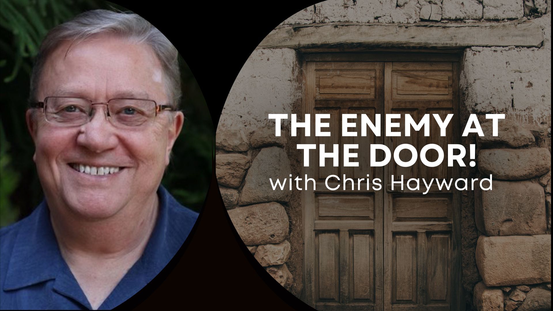 The Enemy at the Door! with Chris Hayward (04/30)