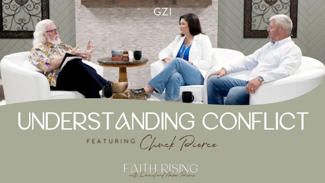 Faith Rising - Episode 20 - Understanding Conflict