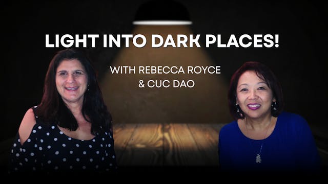 Light into Dark Places with Rebecca R...