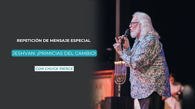 Jeshvan: ¡Primicias Del Cambio! (10/2...