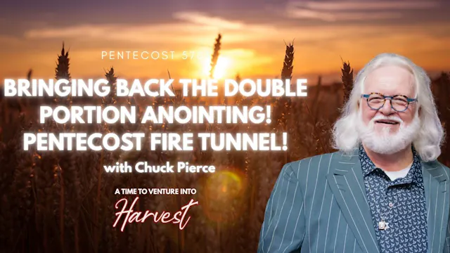 Pentecost 5786 - Chuck Pierce Sunday 8am