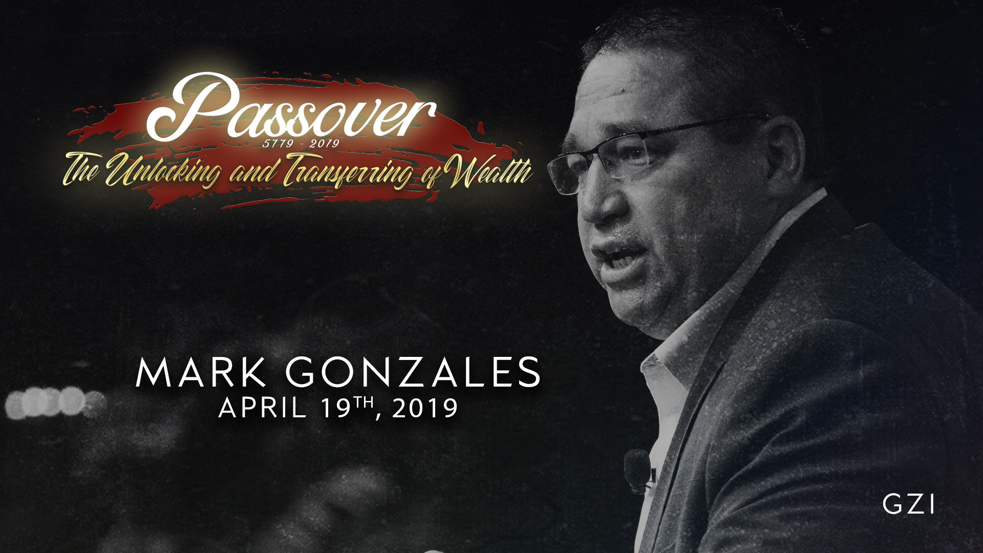 Passover 5779 - Session 3 (4/19) - Mark Gonzales