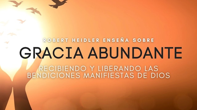 Gracia Abundante (01/23) - Robert Heidler