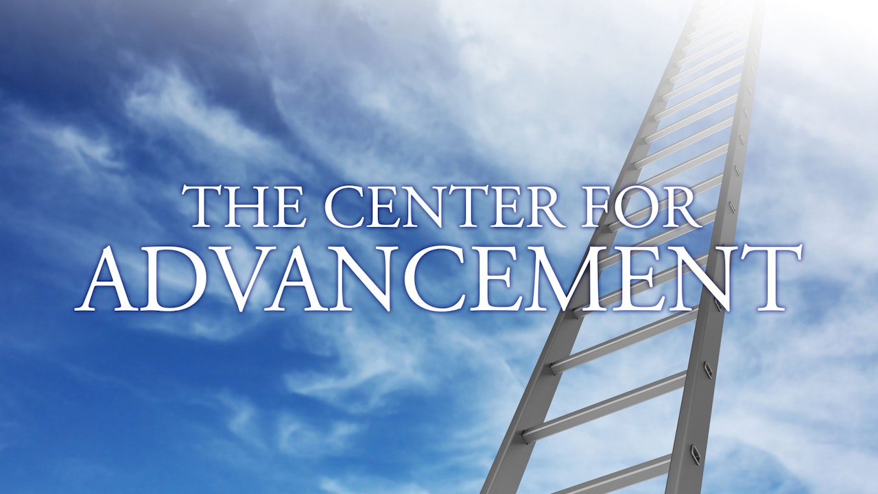 The Center for Advancement