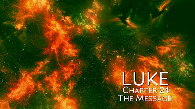 The Book of Luke - Chapter 24