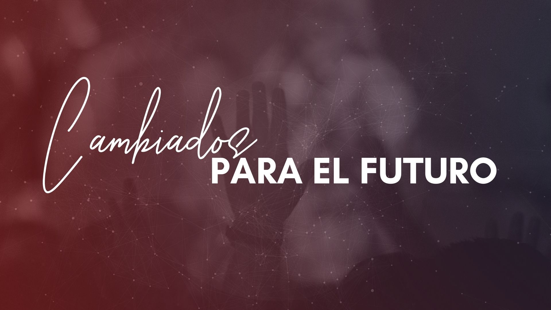 Servicio de Celebración (12/19) - Cambiado para el Futuro