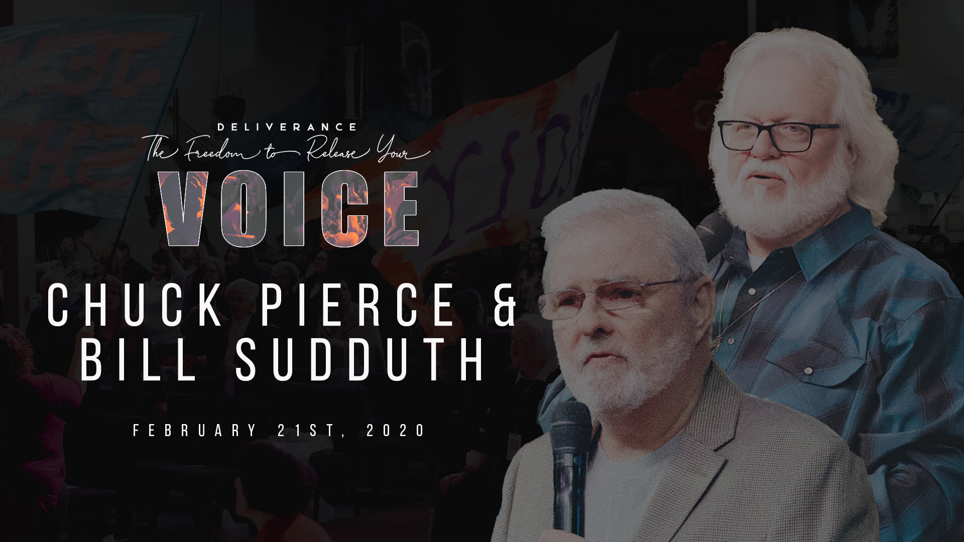 Release Your Voice - Chuck Pierce & Bill Sudduth (02/21)