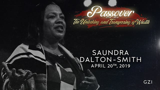 Passover 5779 - Session 6 (4/20) -Saundra Dalton-Smith