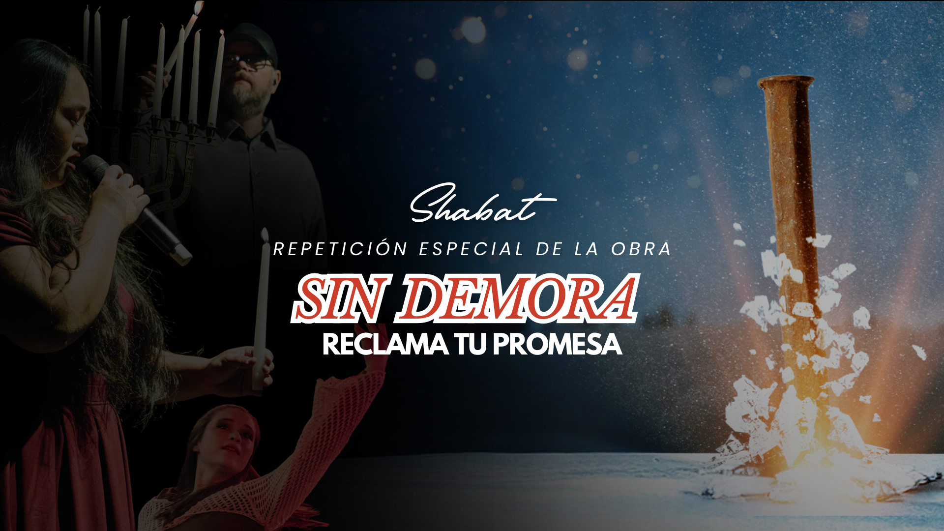 Shabbat: Sin Demora, Reclama Tu Promesa (12/26/25)