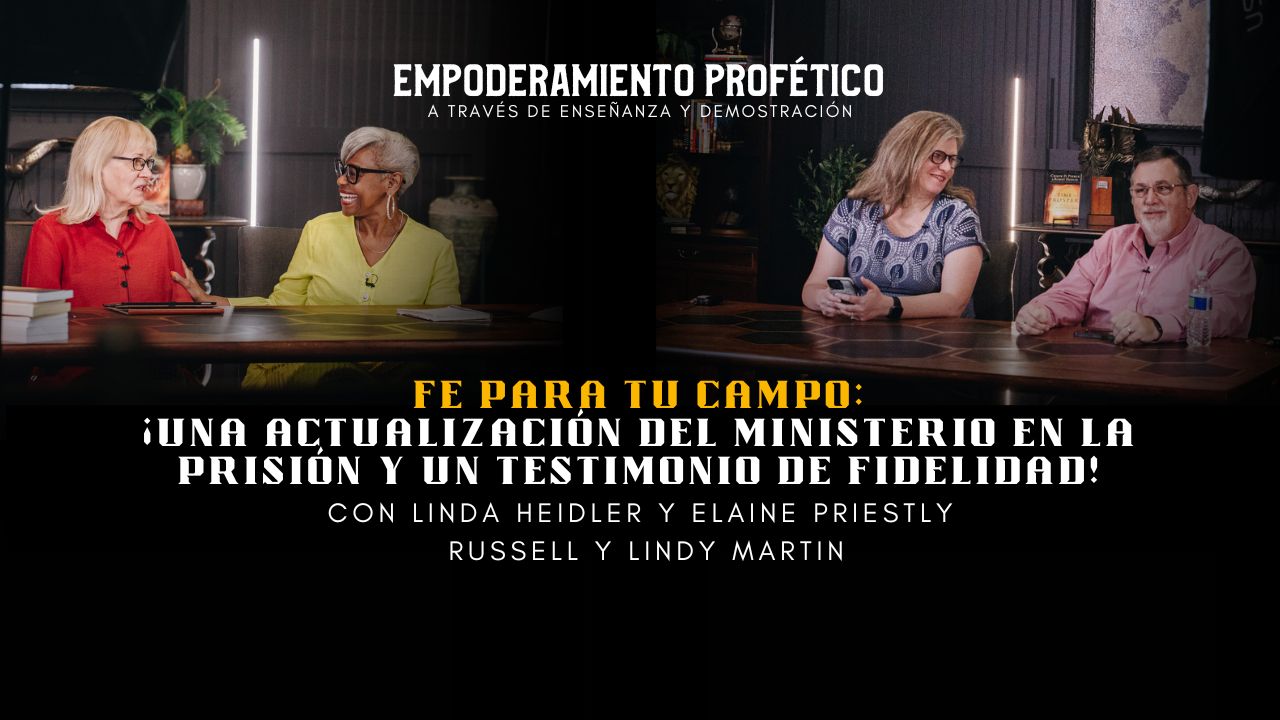 Empoderamiento profético: Fe para tu campo (8/23) 7PM