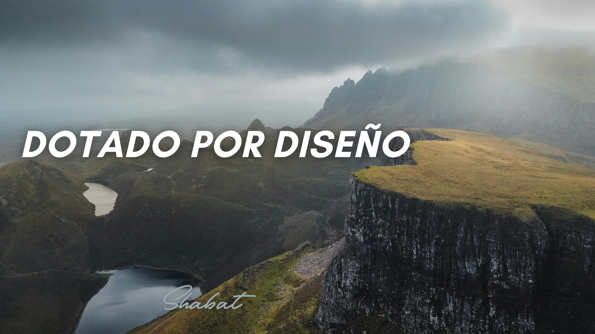 Shabbat: Dotado por Diseño (3/27/26)