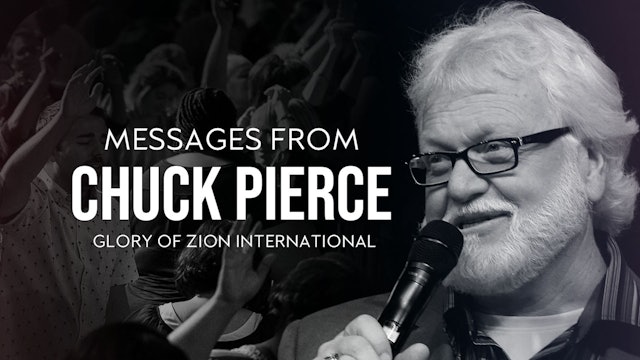 Messages from Chuck Pierce