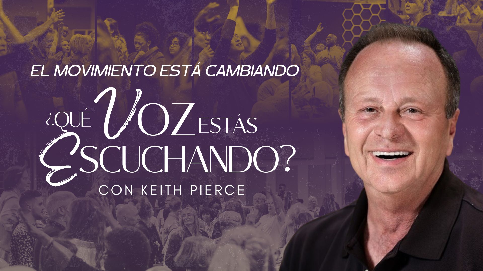 [Espanol] ¿Qué Voz Estás Escuchando?: Keith Pierce 7PM