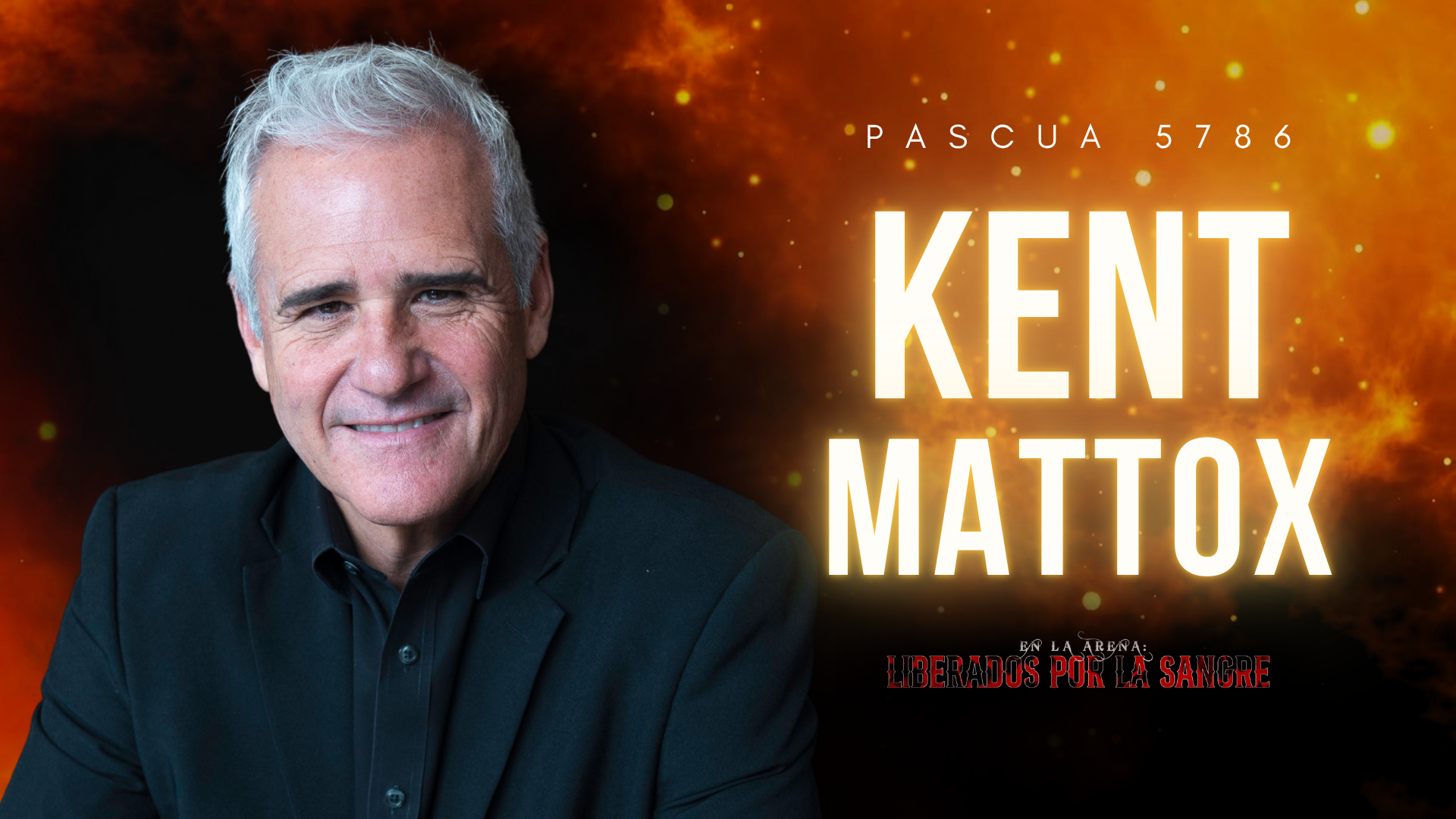 Pascua 5786 - Kent Mattox Saturday 11AM