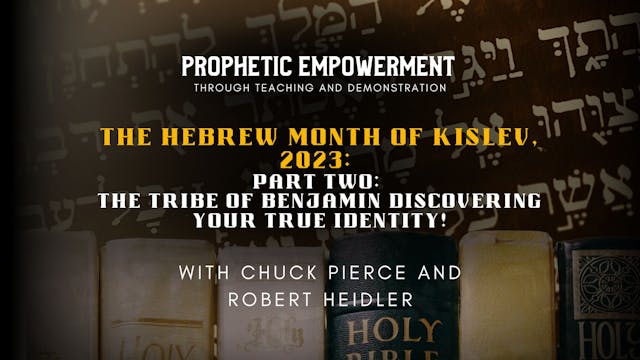 Prophetic Empowerment: The Tribe of B...
