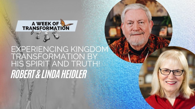 Una semana de transformación: Robert and Linda Heidler (8/02)