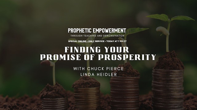 Prophetic Empowerment: Finding your Promise for Prosperity (08/16) 7PM