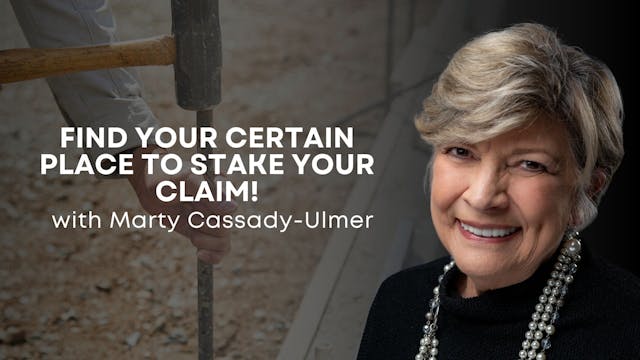 Find Your Certain Place to Stake Your...