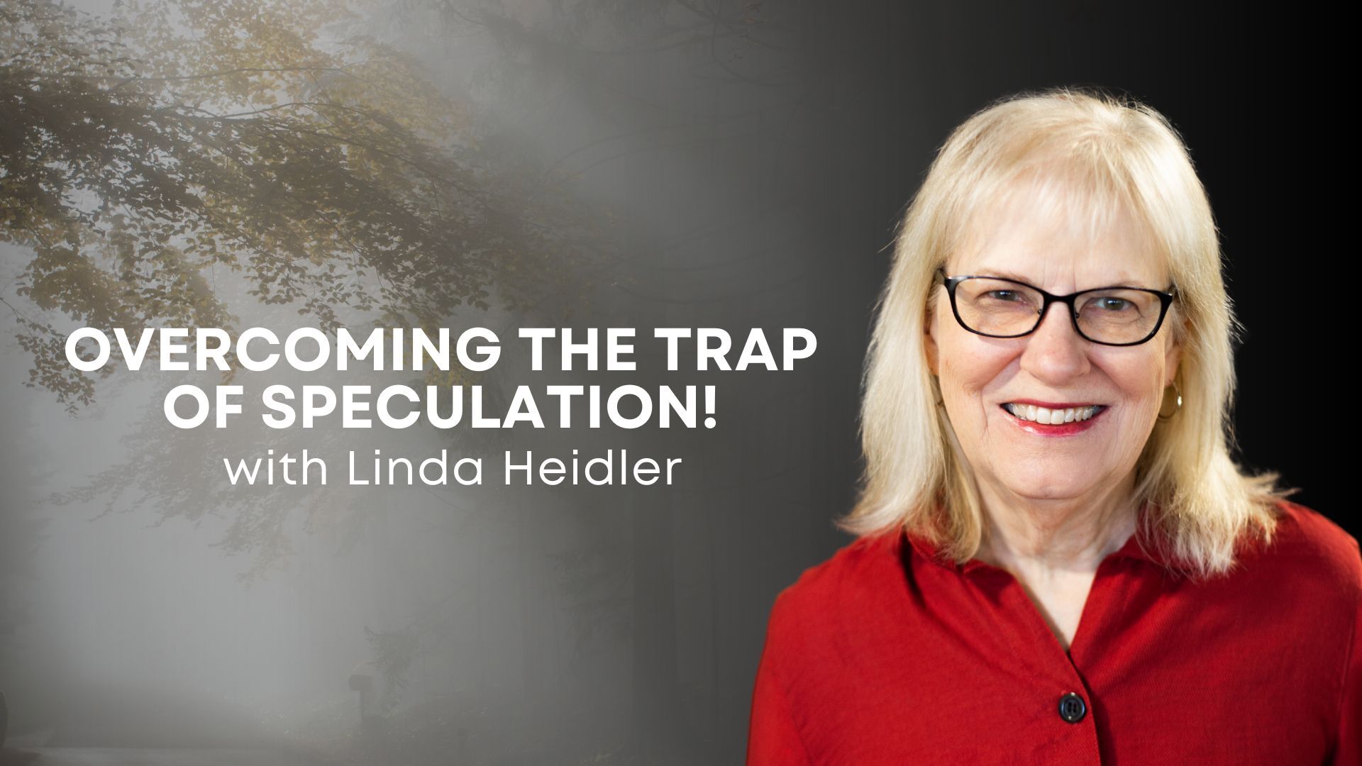 Overcoming the Trap of Speculation with Linda Heidler (09/11)
