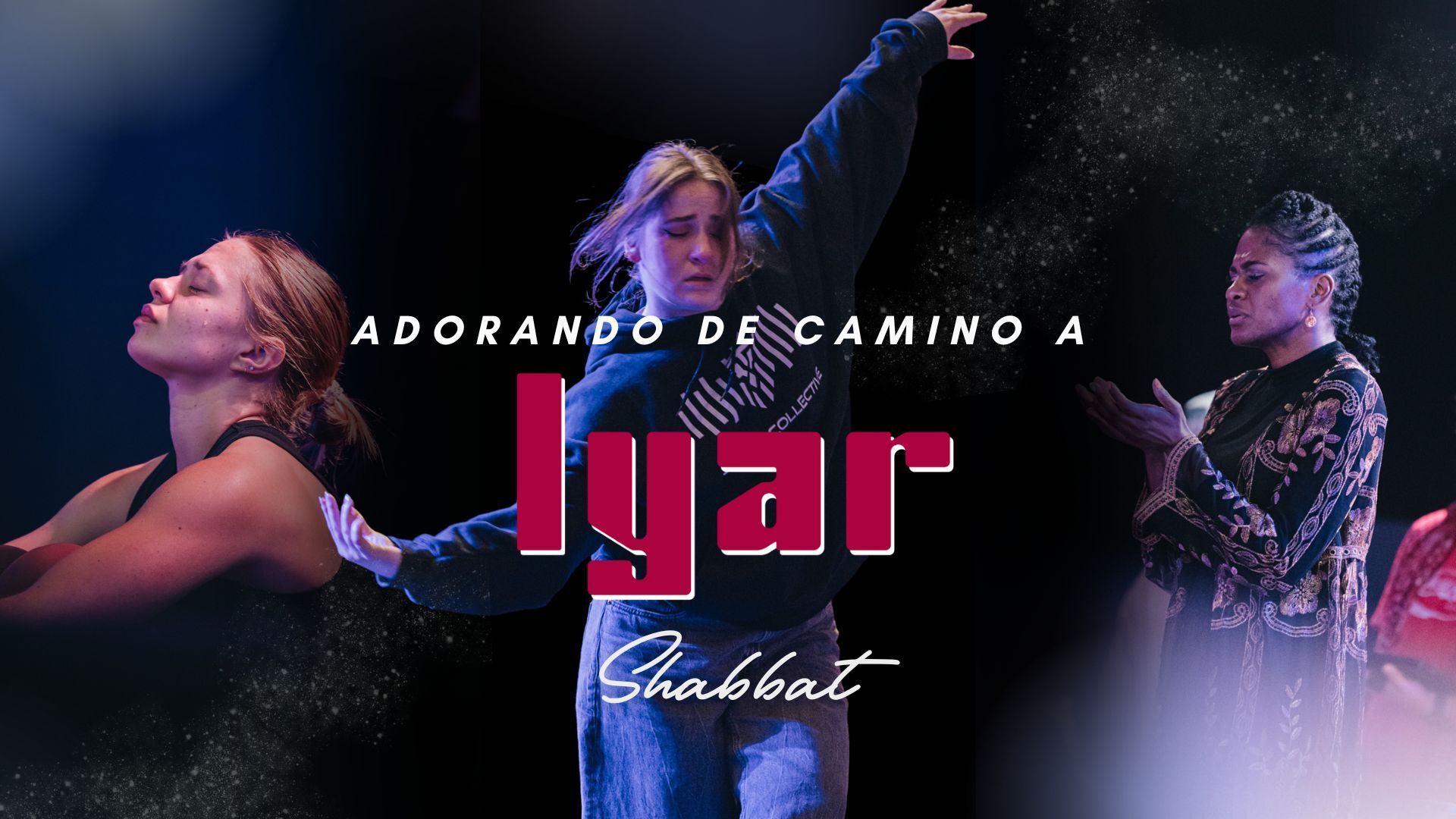 Shabbat: Adorando de Camino a Iyar (4/25)