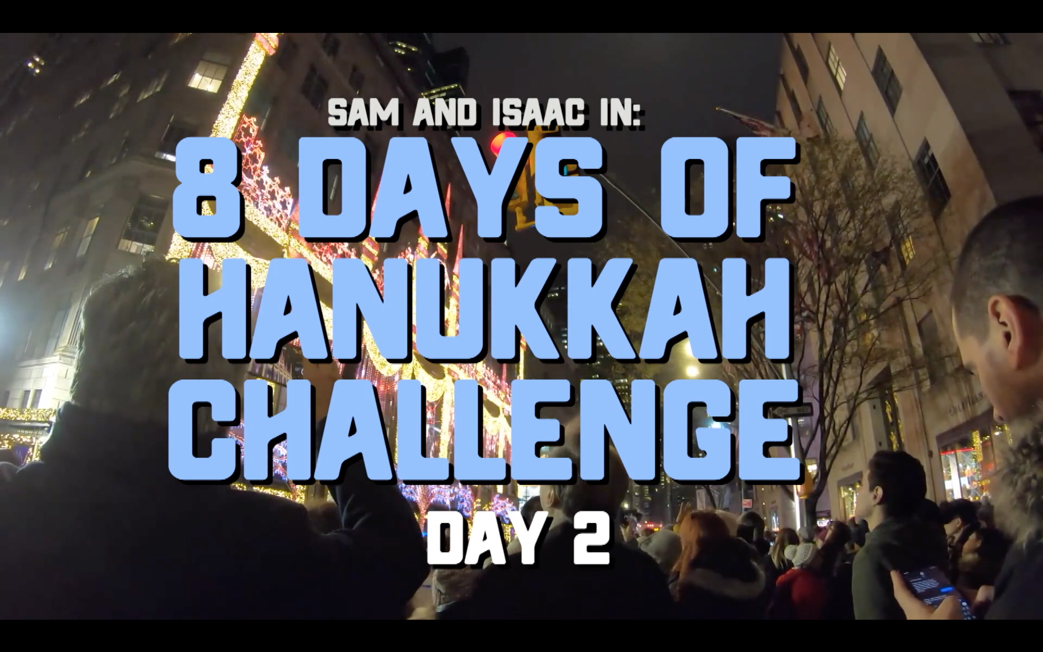 8 Days of Hanukkah Challenge - Day 2