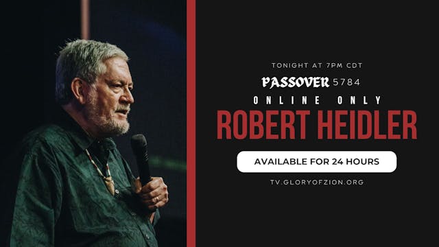 Passover Online Only - Robert Heidler...