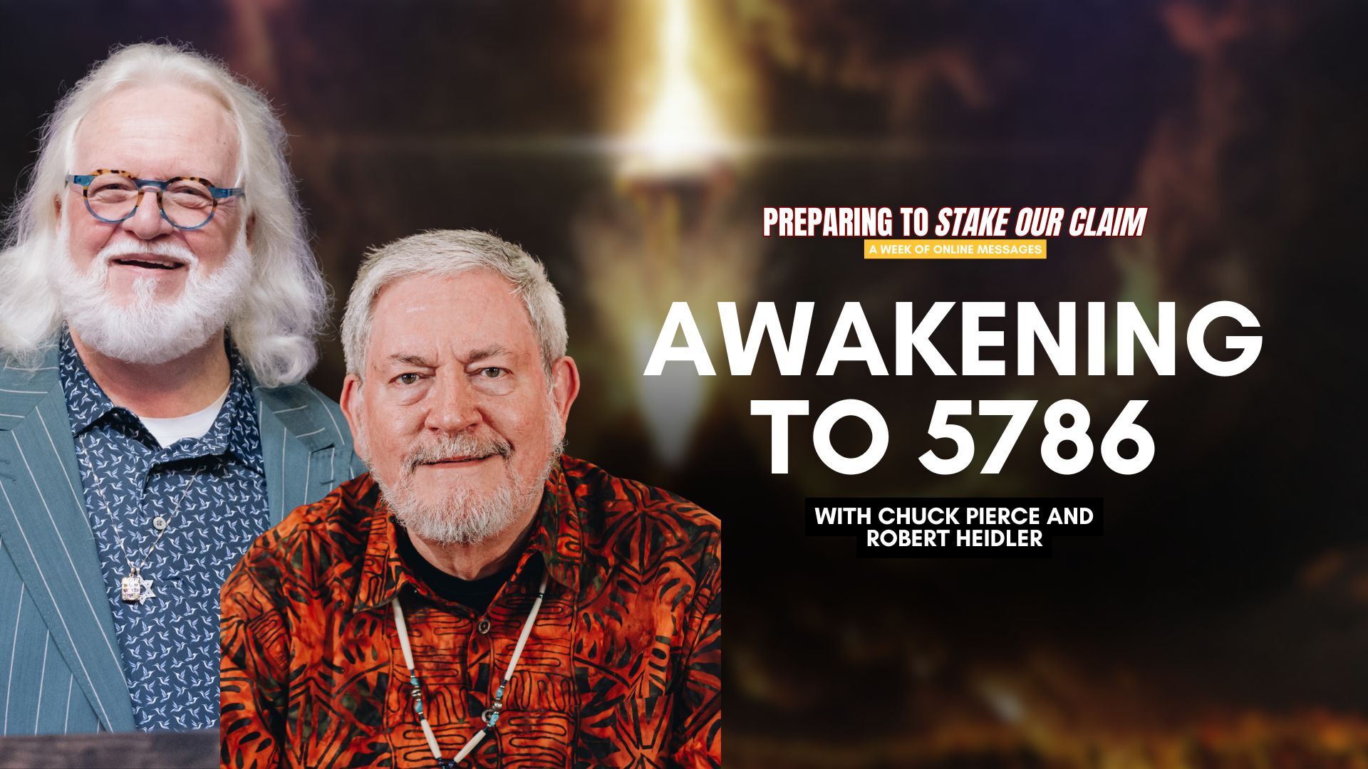 Awakening to 5786 with Chuck Pierce and Robert Heidler (09/22)