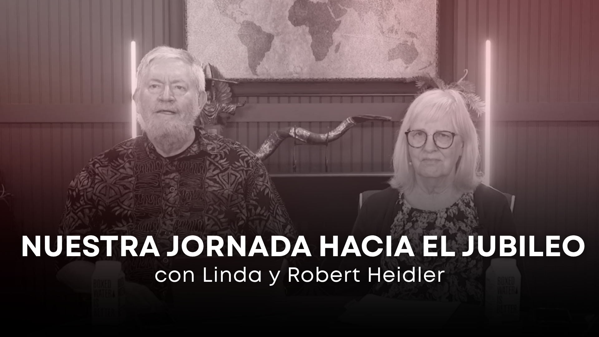 NUESTRA JORNADA HACIA EL JUBILEO con Robert y Linda Heidler (08/26/26)