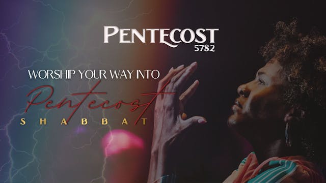 Shabbat: Worship Your Way Into Pentec...