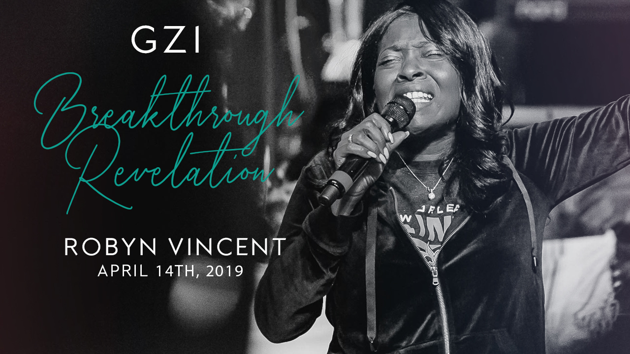 Breakthrough Revelation (04/14) - Robyn Vincent: He's Changing it Up