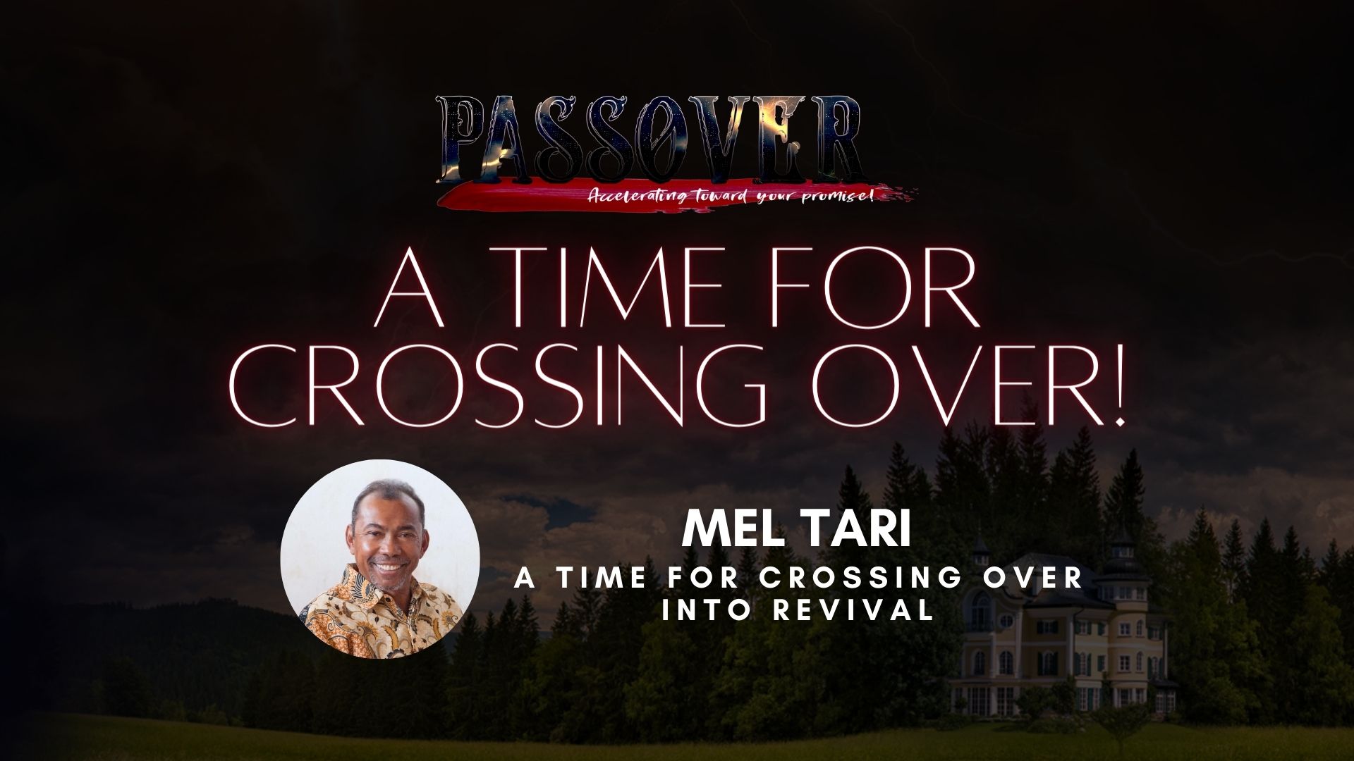 Mel Tari - A Time for Crossing Over Into Revival