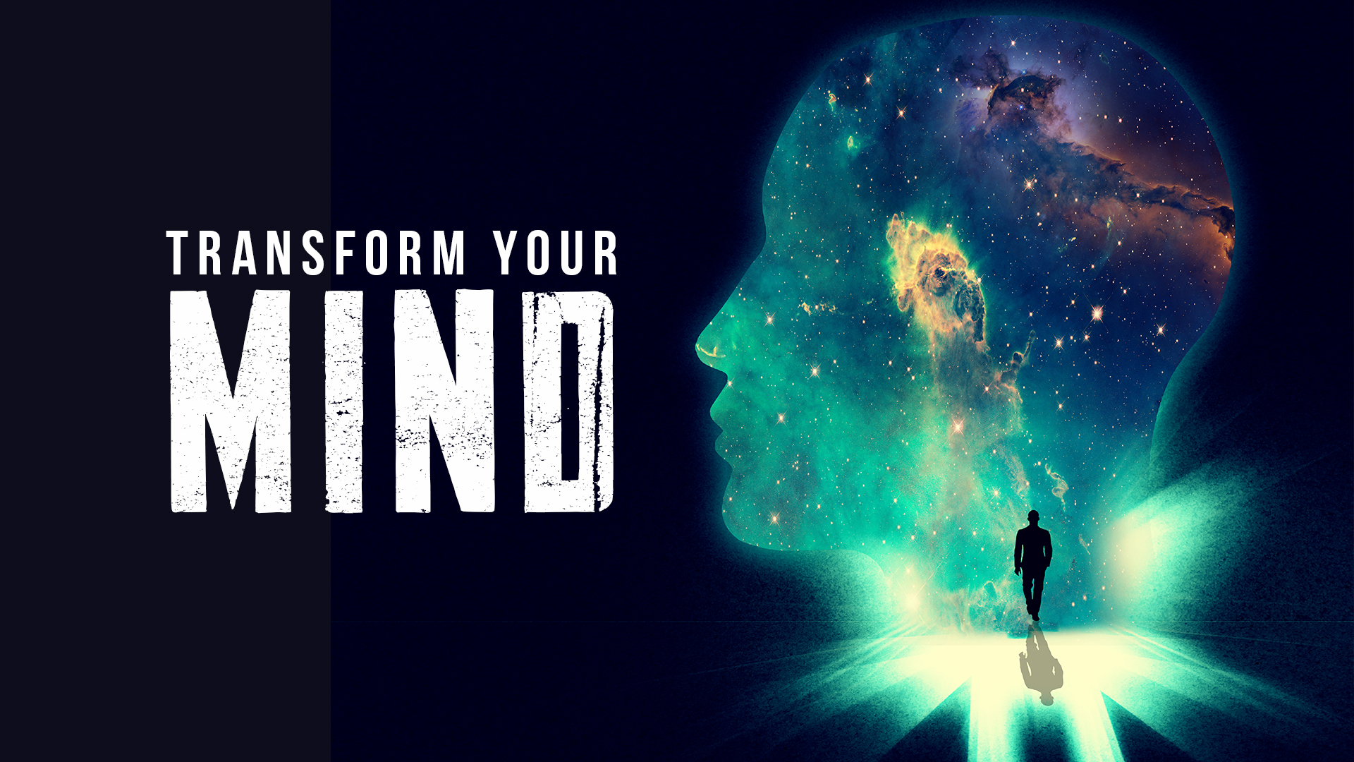 Transform Your Mind