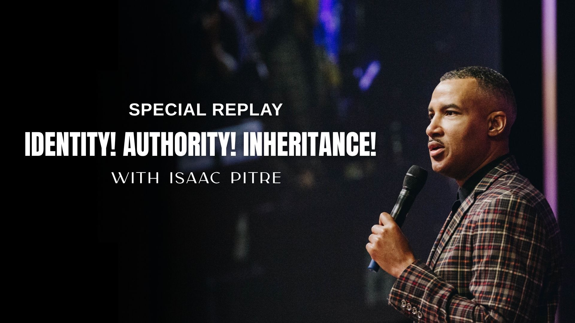 Identity! Authority! Inheritance! with Isaac Pitre (08/10/26) 7PM