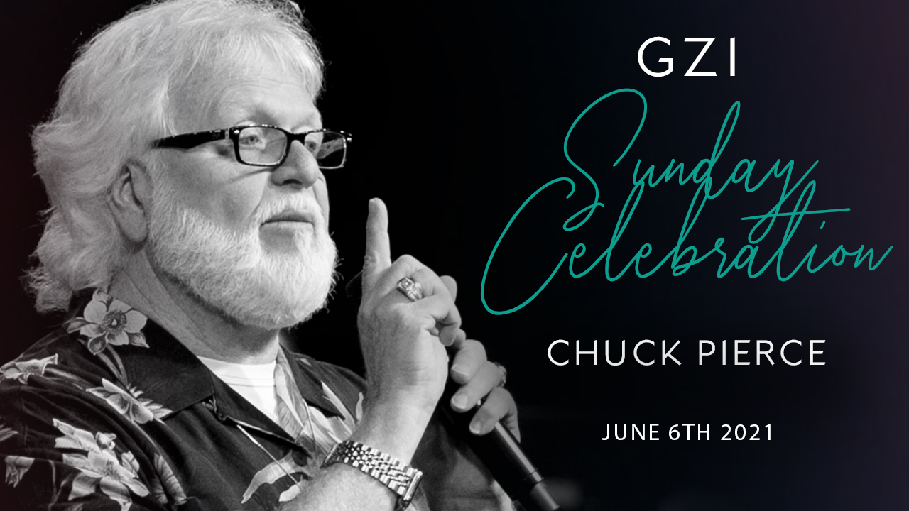 Celebration Service (06/06) - Chuck Pierce: A Time to Plunder
