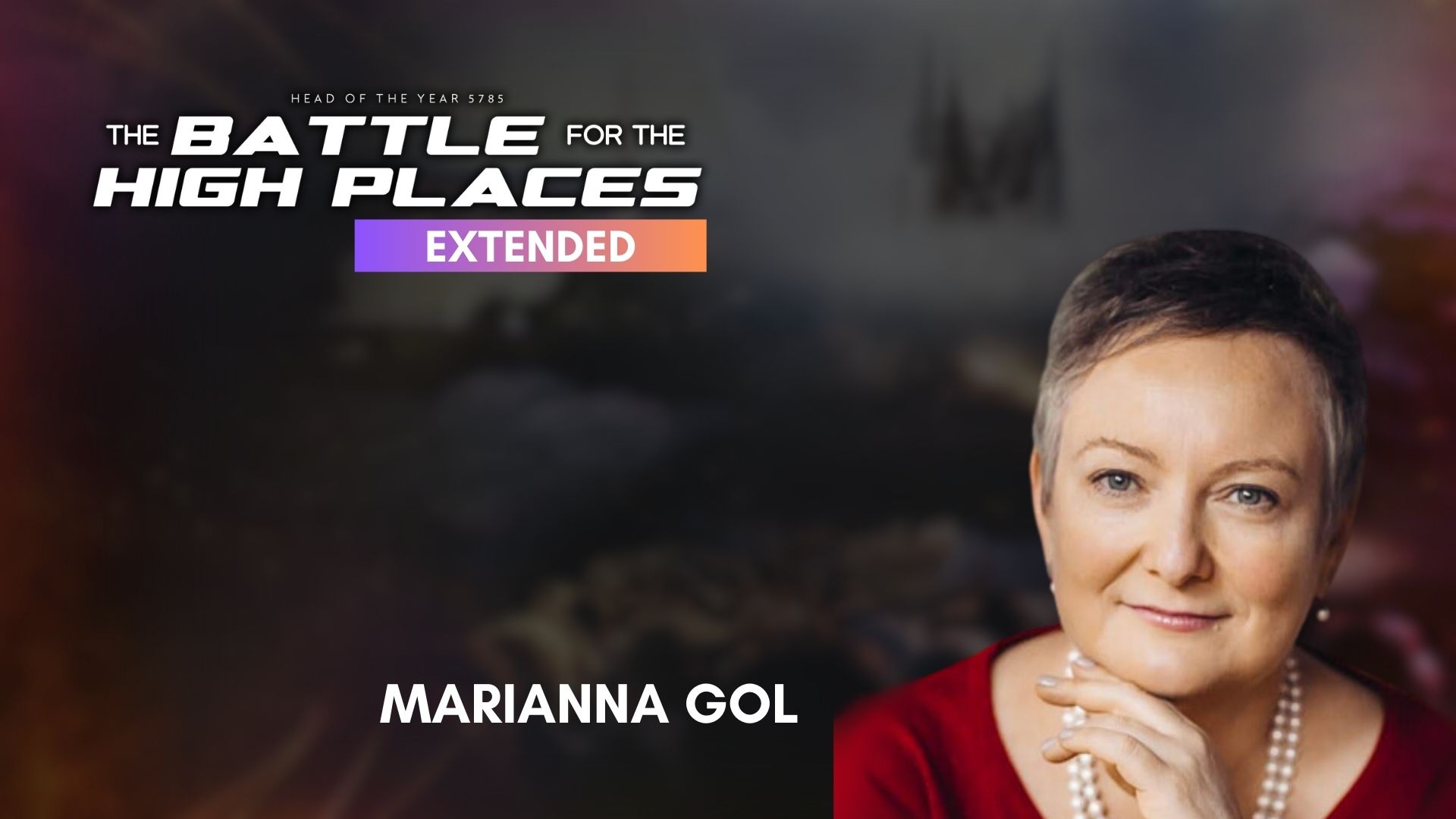 HOTY 5785 The Battle for the High Places - Mariana Gol (10/06)