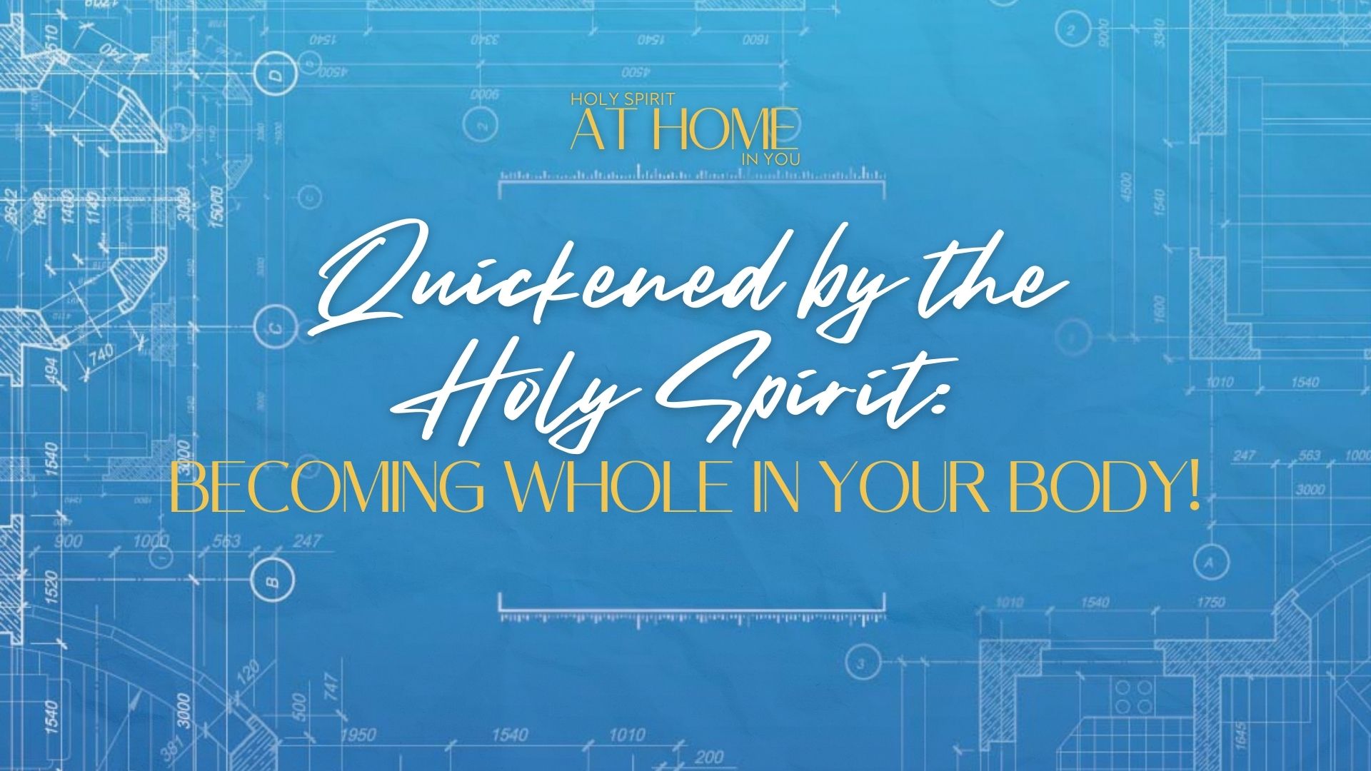 Holy Spirit At Home In You: Quickened By The Holy Spirit (11/03)