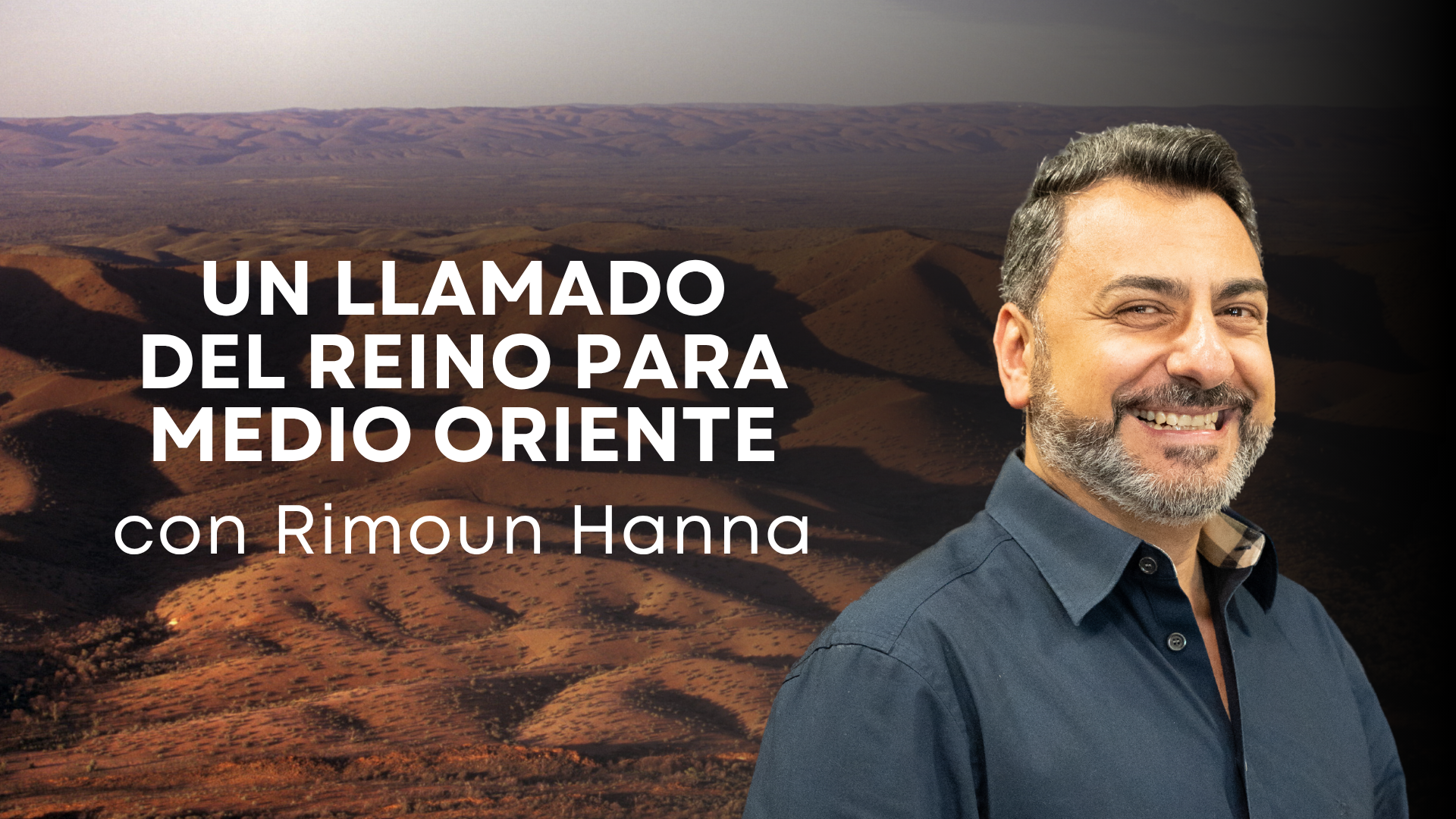 un llamado del reino para medio oriente con Rimoun Hannah (05/28)