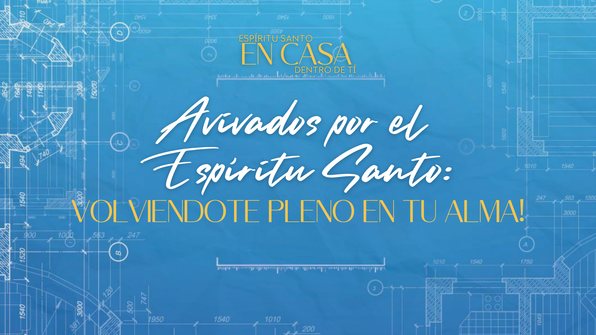[Español] Espíritu Santo en Casa dentro de ti (11/10)