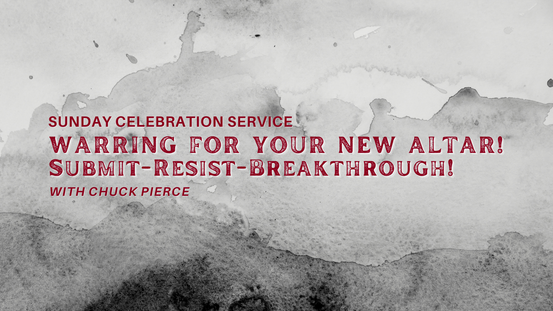 Sunday Celebration with Chuck Pierce (02/23)