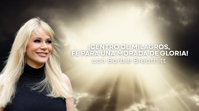 Centro de Milagros, Fe para una Morad...