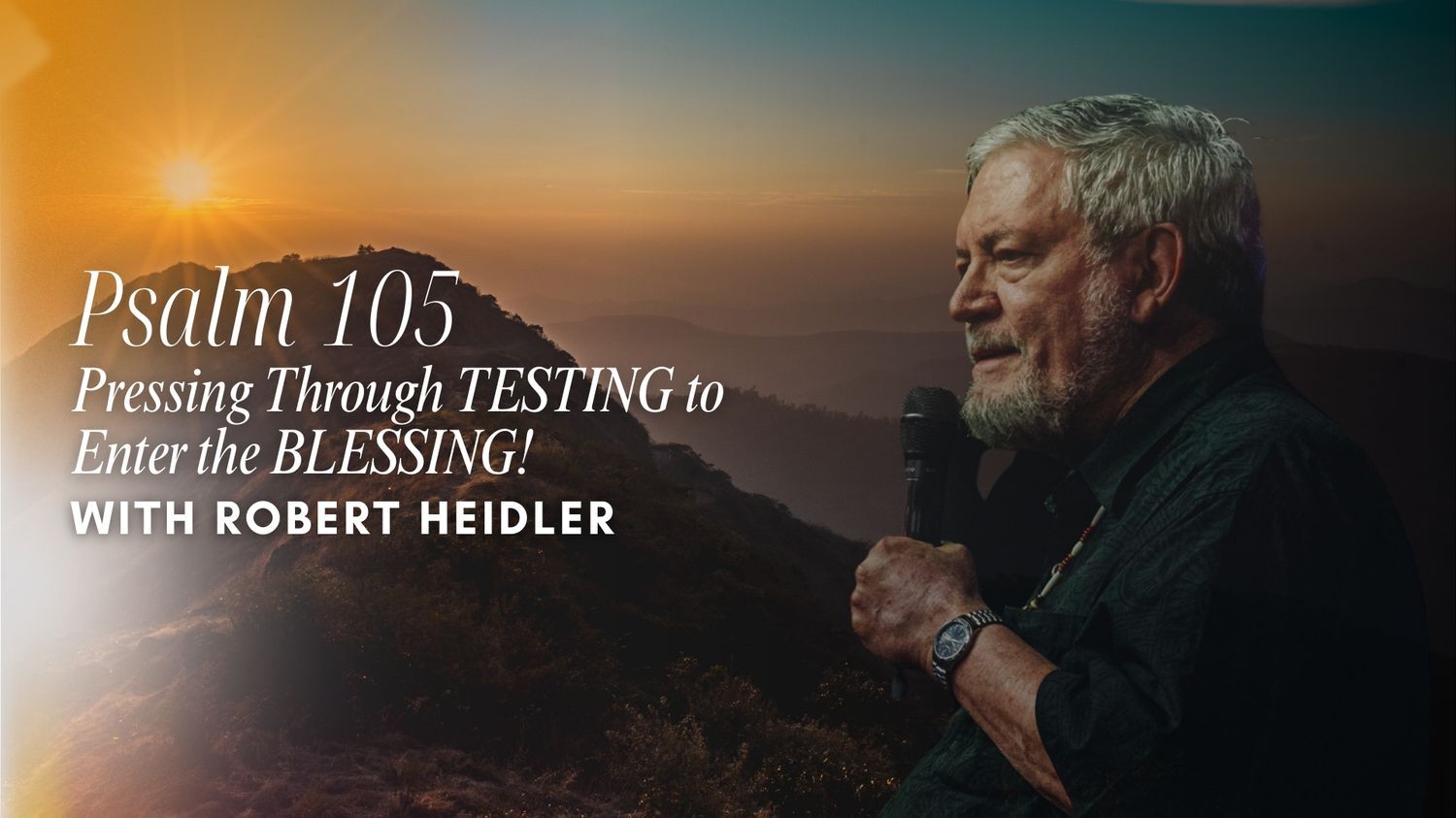 [ESP] Pressing Through Testing with Robert Heidler (8/22) 