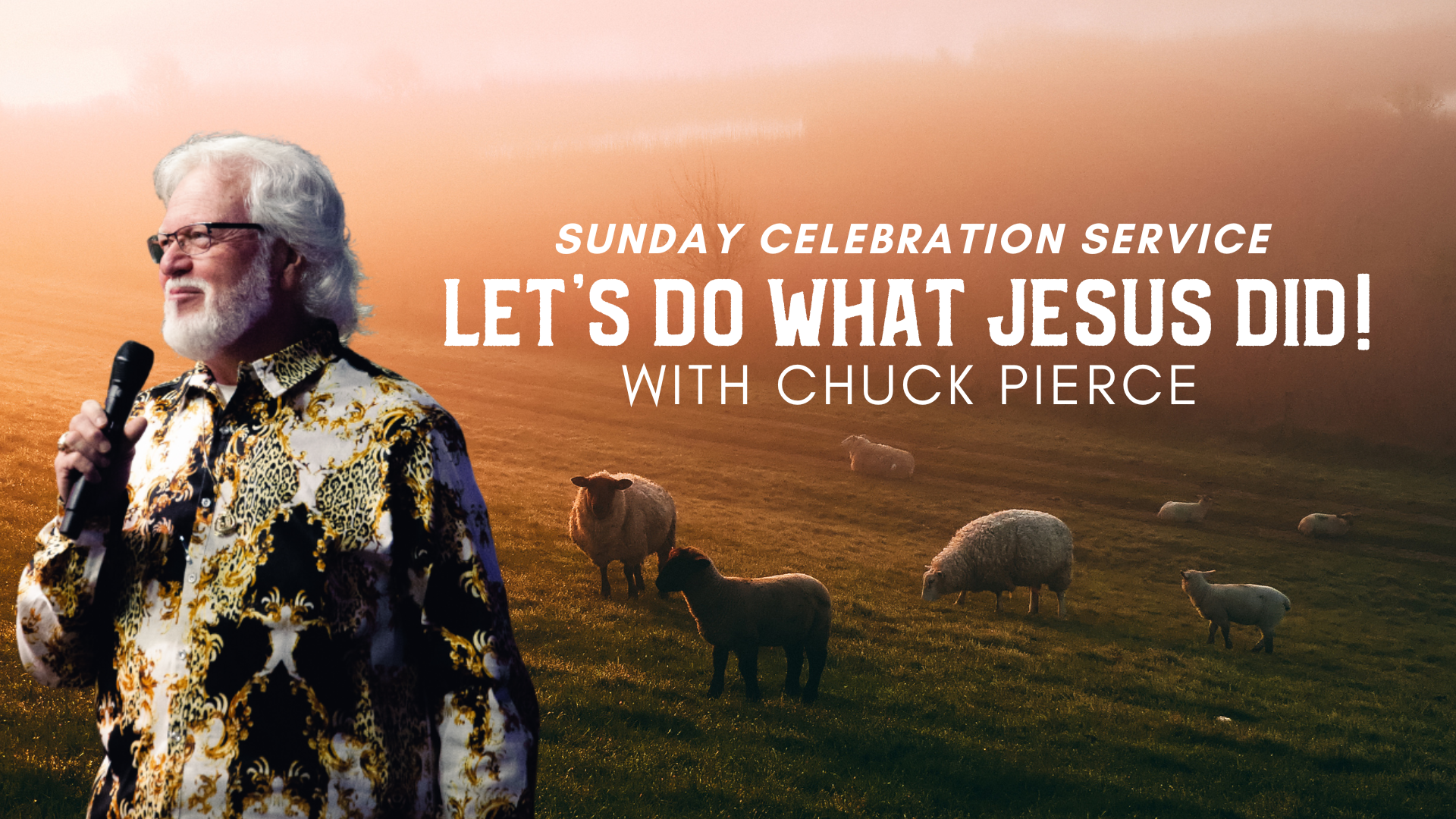 Celebration Service - Chuck Pierce (12/15) 9AM