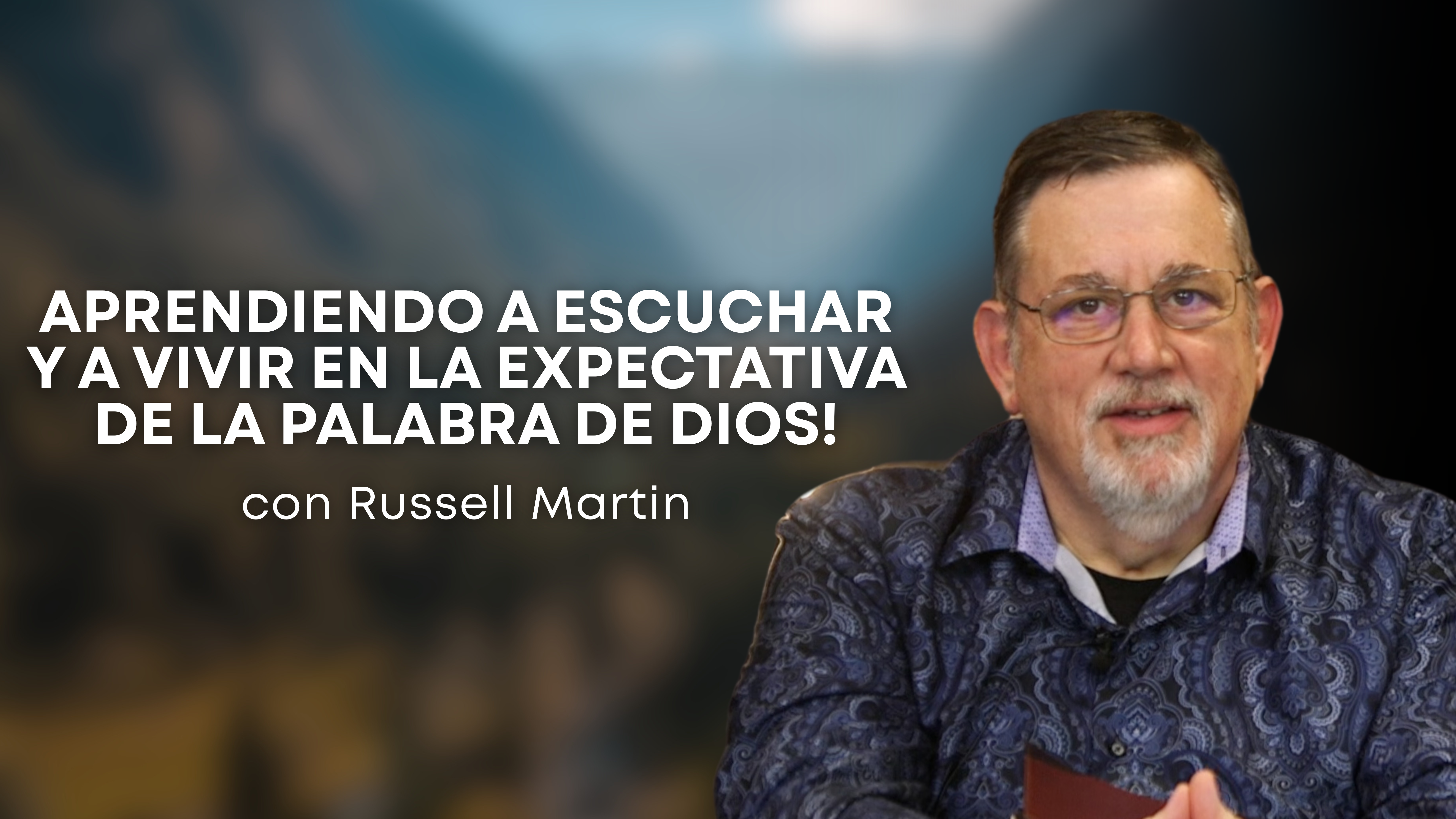 Aprendiendo a escuchar y a vivir en la expectativa de la Palabra de Dios (05/14)