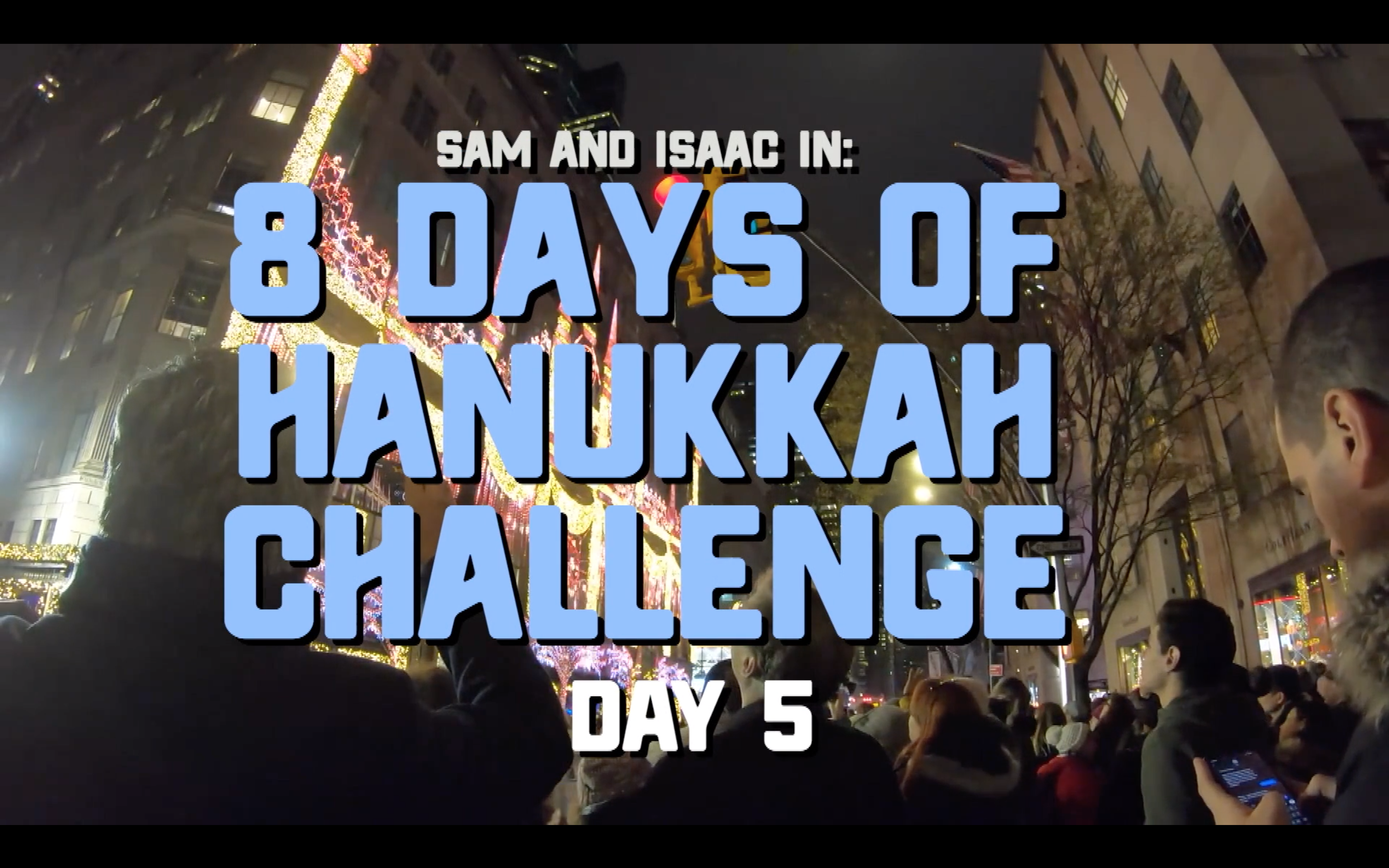 8 Days of Hanukkah Challenge - Day 5