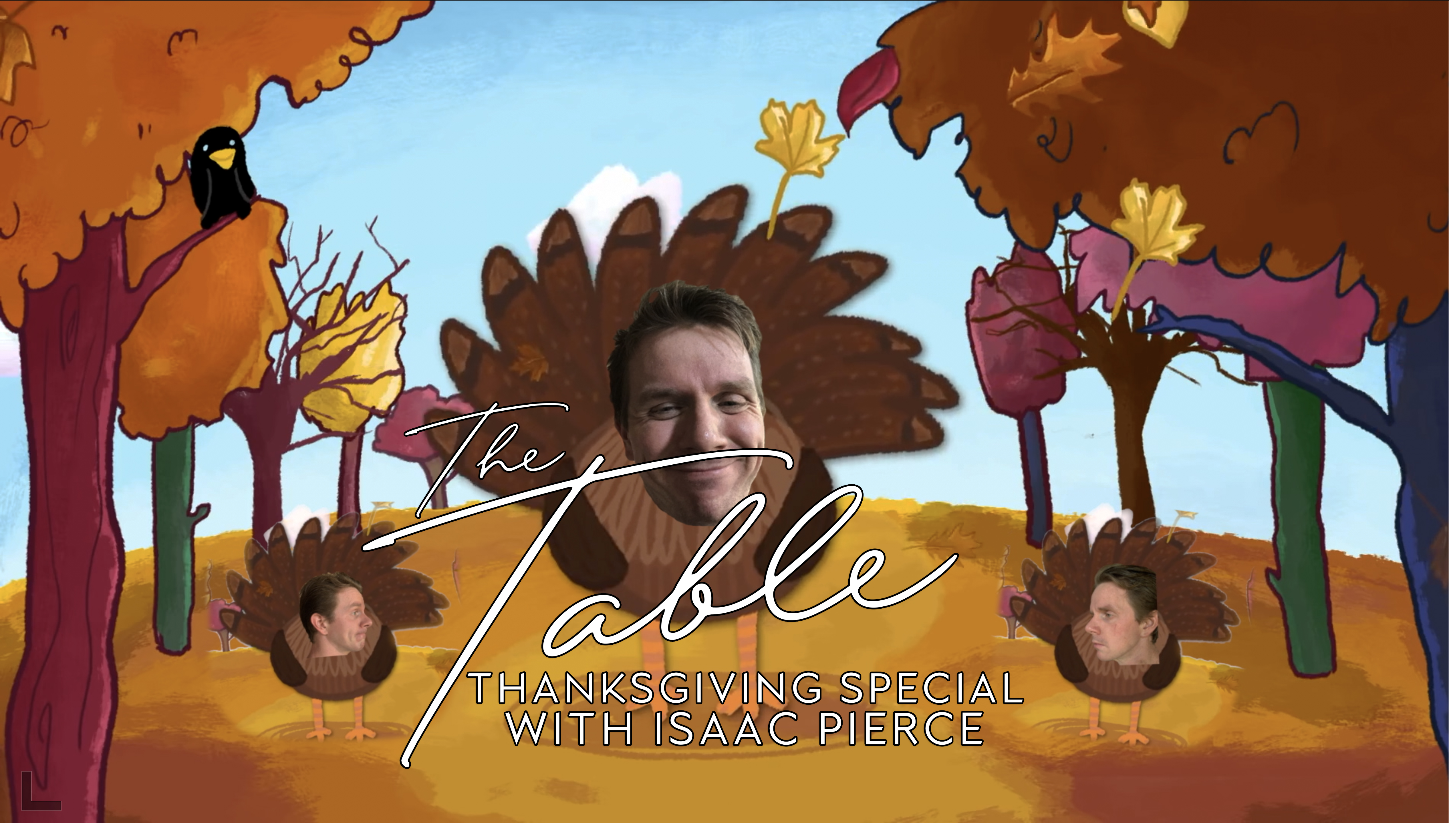 The Table - Thanksgiving Special with Isaac Pierce