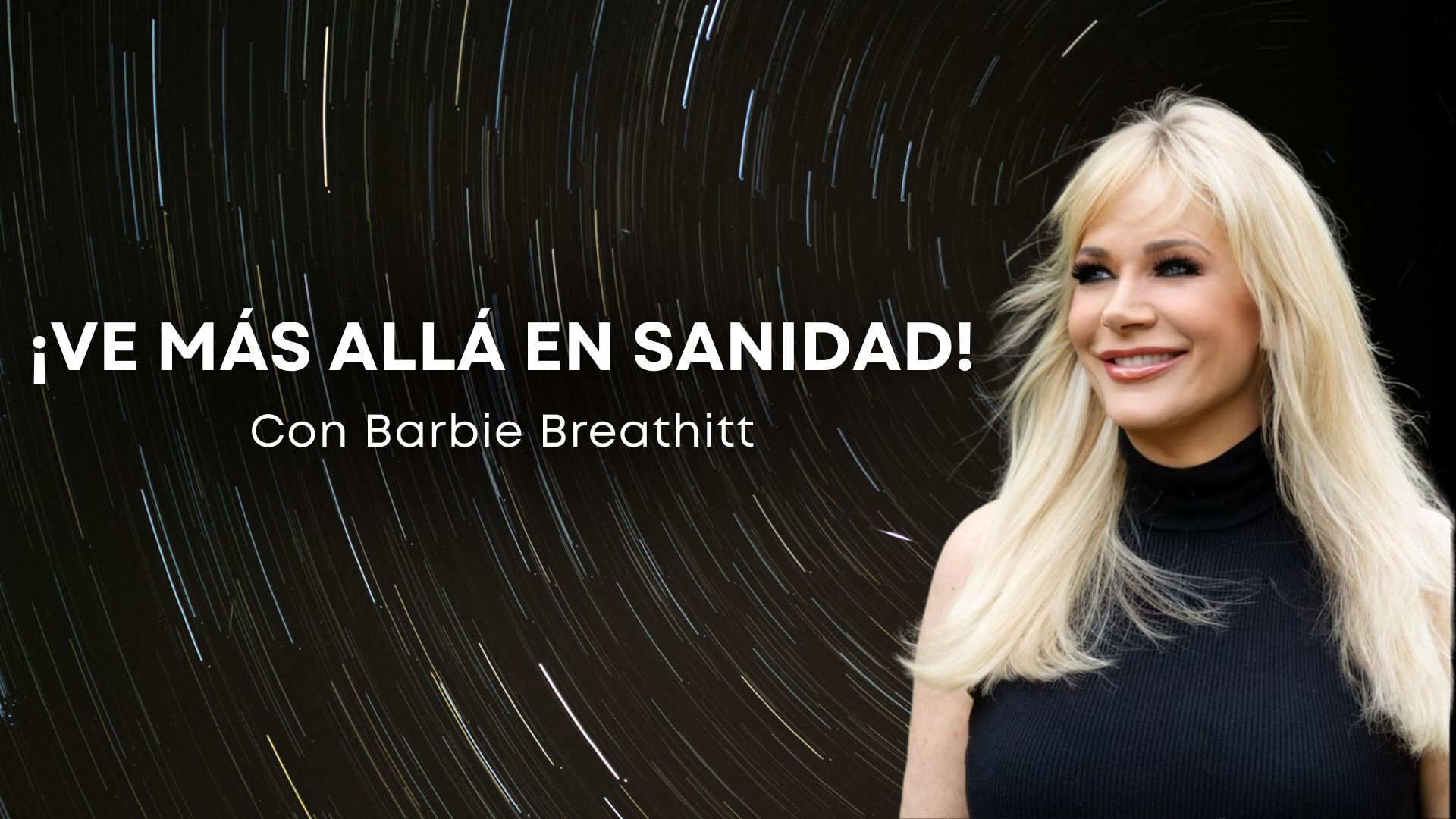 ¡Ve más allá en Sanidad! con Barbie Breathitt (04/29/26)