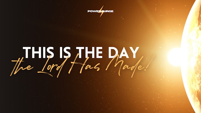 Power Surge - This Is The Day The Lord Has Made (6/08)