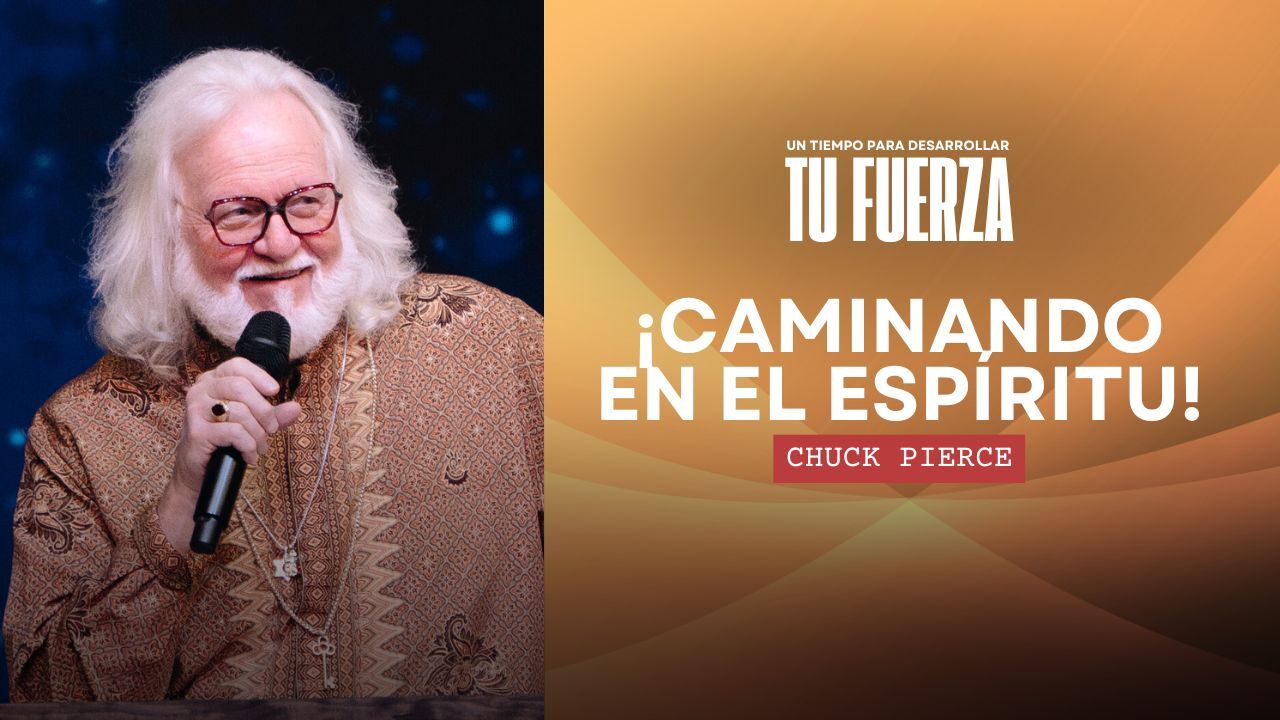 Un Tiempo para Desarrollar tu Fuerza con Chuck Pierce Parte 4 (03/13)