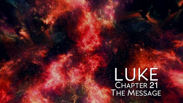 The Book of Luke - Chapter 21